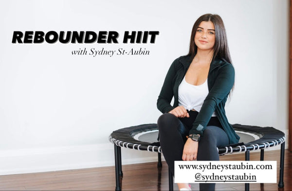 Rebounder HIIT with Sydney St-Aubin