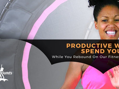 Spend Your Time While You Rebound